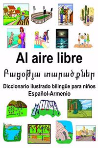 Español-Armenio Al aire libre Diccionario ilustrado bilingüe para niños