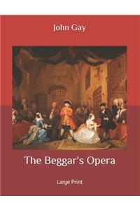 The Beggar's Opera