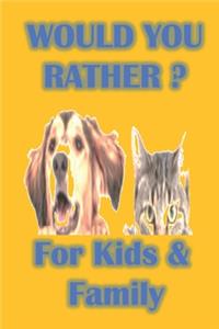 would you rather book for kids & family