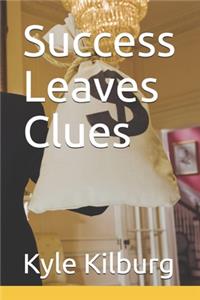 Success Leaves Clues