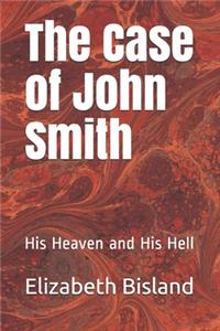 The Case of John Smith