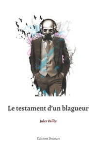 Le testament d'un blagueur