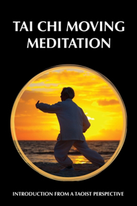Tai Chi Moving Meditation