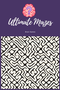 Ultimate Mazes