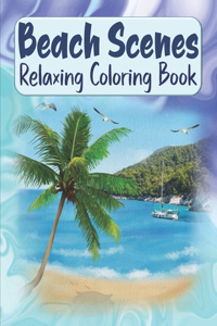 Beach Scenes Relaxing Coloring Book