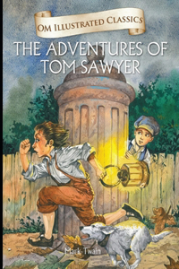 The Adventures of Tom Sawyer by Mark Twain