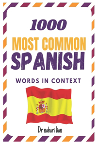 1000 Most Common Spanish Words in Context