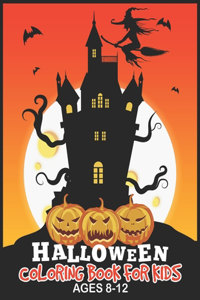 Halloween Coloring Book for Kids Ages 8-12