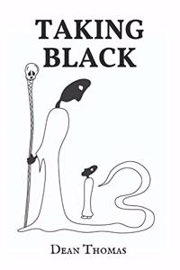 Taking Black