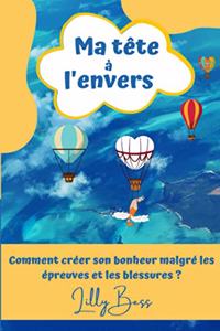 Ma tête à l'envers