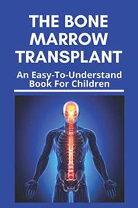 Bone Marrow Transplant