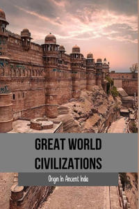 Great World Civilizations