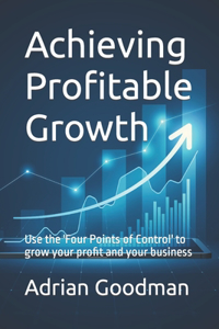 Achieving Profitable Growth