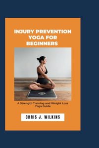 Injury Prevention Yoga for Beginners