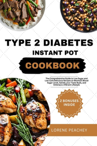 Type 2 Diabetes Instant Pot Cookbook