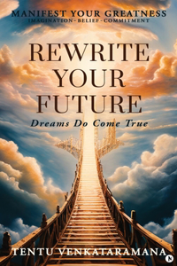 Rewrite Your Future