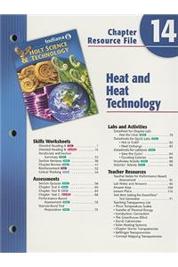 Indiana Holt Science & Technology Chapter 14 Resource File, Grade 8: Heat and Heat Technology