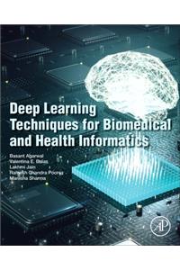 Deep Learning Techniques for Biomedical and Health Informatics