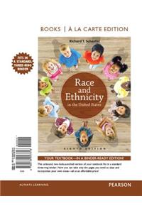 Race and Ethnicity in the United States -- Books a la Carte