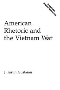 American Rhetoric and the Vietnam War