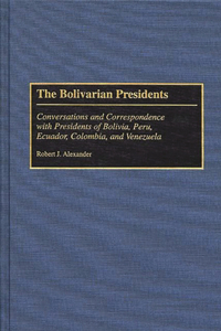 Bolivarian Presidents