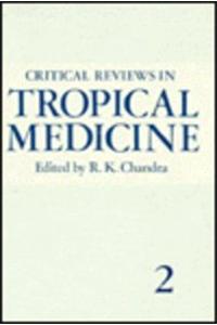 Critical Reviews in Tropical Medicine