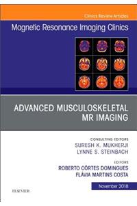 Advanced Musculoskeletal MR Imaging, an Issue of Magnetic Resonance Imaging Clinics of North America