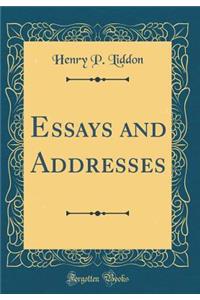 Essays and Addresses (Classic Reprint)