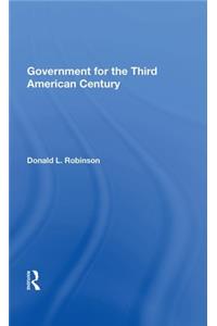 Government For The Third American Century
