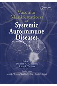 Vascular Manifestations of Systemic Autoimmune Diseases