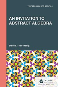 Invitation to Abstract Algebra