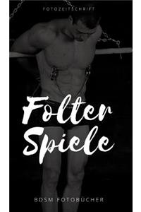 Folter Spiele