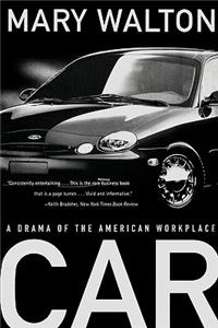 Car: A Drama of the American Workplace