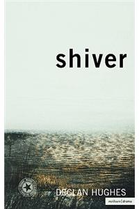 Shiver