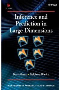 Inference and Prediction in Large Dimensions