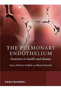 The Pulmonary Endothelium