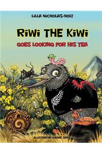 Riwi the Kiwi Goes Looking for His Tea