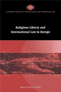 Religious Liberty and International Law in Europe