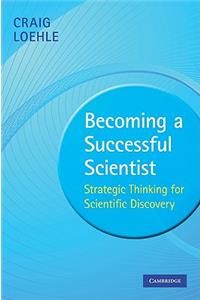 Becoming a Successful Scientist