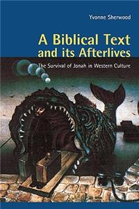 A Biblical Text and its Afterlives