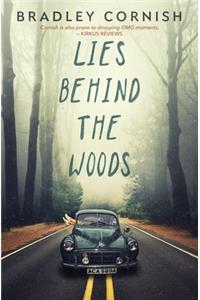 Lies Behind the Woods