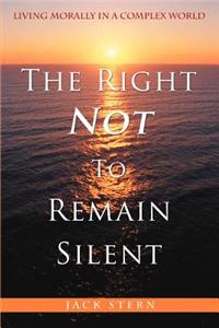 Right Not To Remain Silent