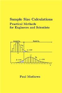 Sample Size Calculations: Practical Methods for Engineers and Scientists