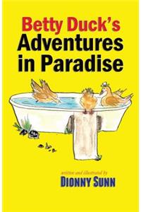 Betty Duck's Adventures in Paradise