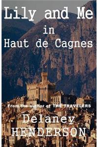 Lily and Me in Haut de Cagnes