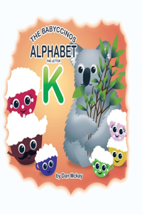 Babyccinos Alphabet The Letter K
