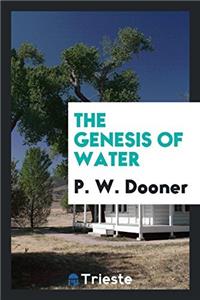 The Genesis of Water