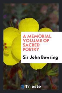 Memorial Volume of Sacred Poetry