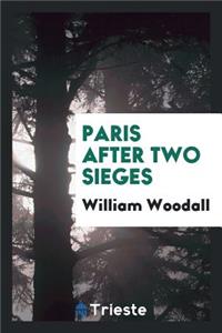 Paris After Two Sieges