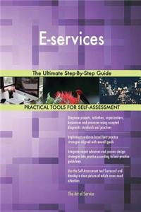 E-services The Ultimate Step-By-Step Guide